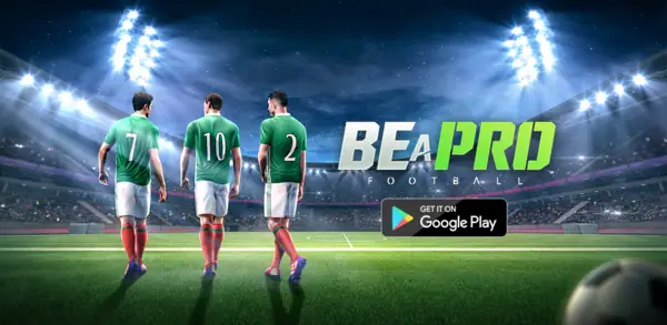 Be a Pro Football Android & iOS